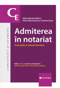 Copertă produs Admiterea &icirc;n notariat. Teste grilă și sinteze teoretice