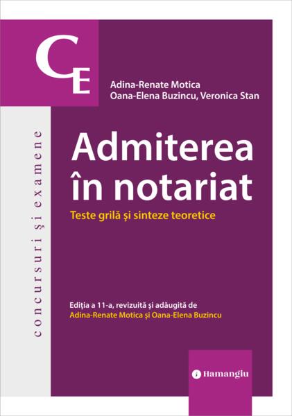Admiterea în notariat. Teste grilă și sinteze teoretice - Paperback brosat - Hamangiu