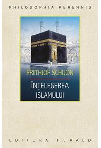 Copertă produs &Icirc;nțelegerea islamului
