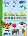 Copertă produs Animalele. Enciclopedie pentru copii - thumb 1