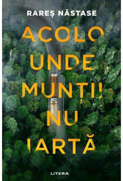 Copertă produs Acolo unde munții nu iartă