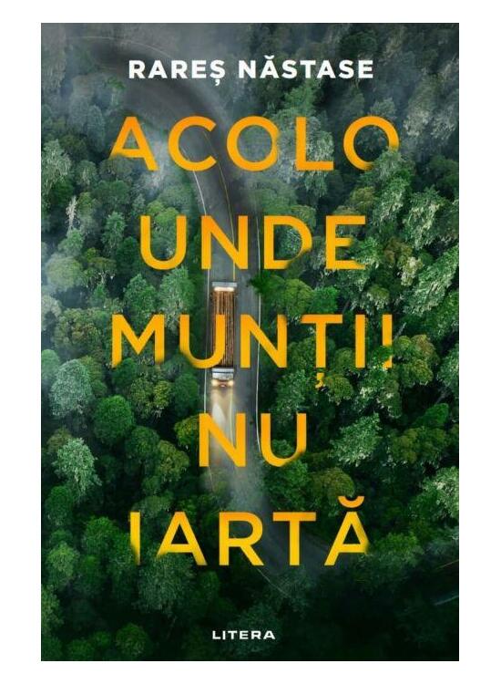 Copertă produs Acolo unde munții nu iartă - gallery big 1