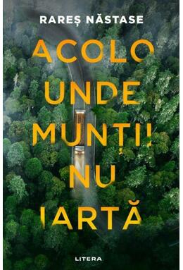Copertă produs Acolo unde munții nu iartă