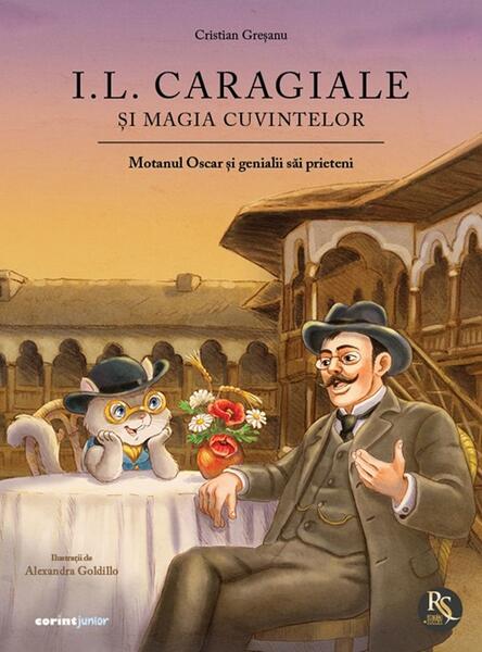 I. L. Caragiale și magia cuvintelor - Hardcover - Cristian Greșanu - Corint Junior