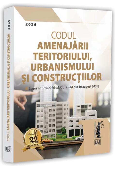 Copertă produs Codul amenajării teritoriului, urbanismului și construcțiilor: august 2026