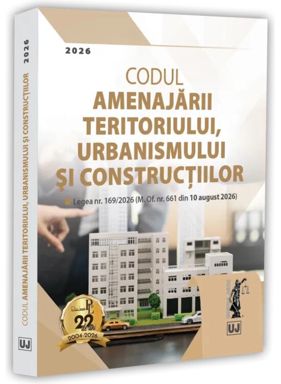 Copertă produs Codul amenajării teritoriului, urbanismului și construcțiilor: august 2026 - gallery big 1