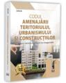 Copertă produs Codul amenajării teritoriului, urbanismului și construcțiilor: august 2026 - thumb 1