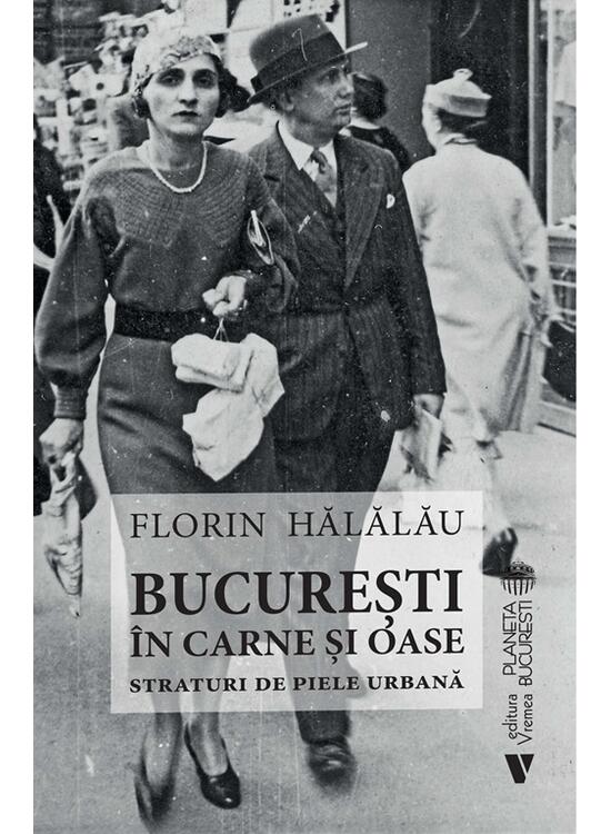 Copertă produs București &icirc;n carne și oase - gallery big 1