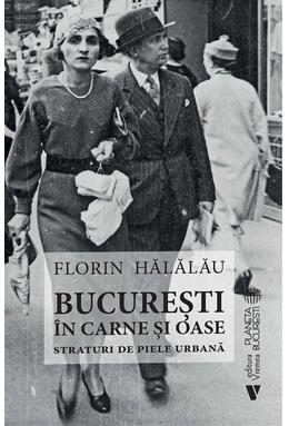 Copertă produs București &icirc;n carne și oase