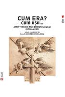 Imagine produs Cum era? Cam așa...
