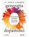 Copertă produs Generația dopaminei - thumb 1