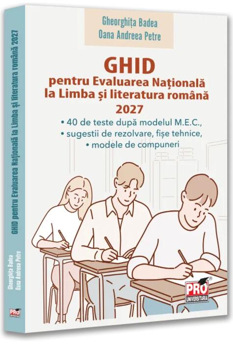 Copertă produs Ghid pentru Evaluarea Națională la Limba și literatura rom&acirc;nă 2027