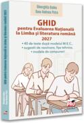 Ghid pentru Evaluarea Națională la Limba și literatura rom&acirc;nă 2027