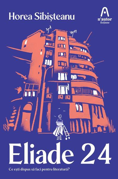 Eliade 24 - Paperback brosat - Nemira