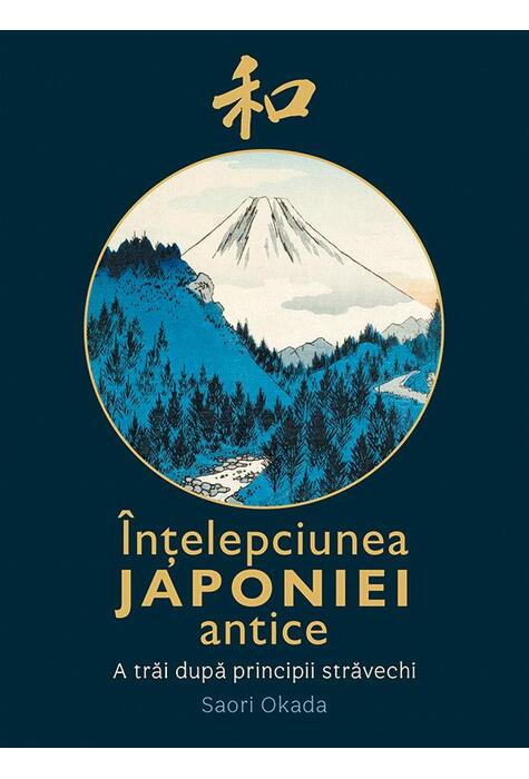 Copertă produs &Icirc;nțelepciunea Japoniei antice