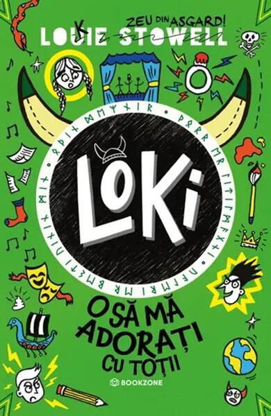 Loki: O să mă adorați cu toții (Vol. 3) - Paperback brosat - Louie Stowell - Bookzone