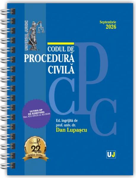 Codul de procedură civilă Septembrie 2026. Ediție spiralată, tipărită pe hârtie albă - Hardcover - Universul Juridic