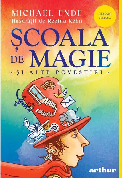 Școala de magie și alte povestiri - Paperback brosat - Arthur