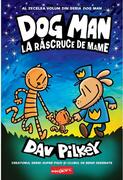Dog Man. La răscruce de mame (Vol. 10)