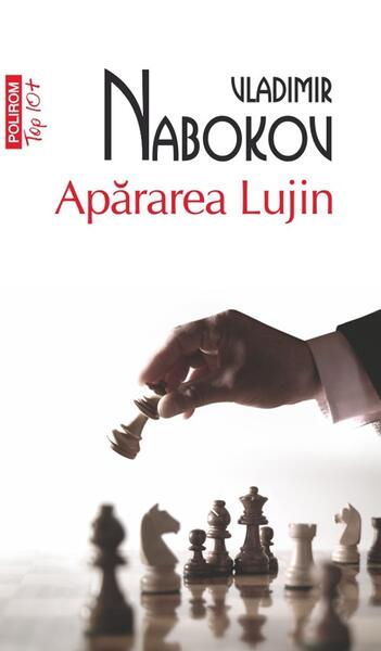 Apărarea Lujin (Top 10+) - Paperback brosat - Vladimir Nabokov - Polirom
