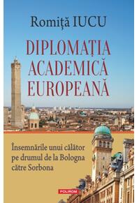 Copertă produs Diplomaţia academică europeană