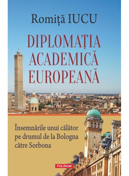 Copertă produs Diplomaţia academică europeană - gallery big 1