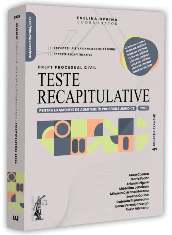 Copertă produs Teste recapitulative pentru examenele de admitere &icirc;n profesiile juridice. Drept procesual civil. 2026 - gallery big 1