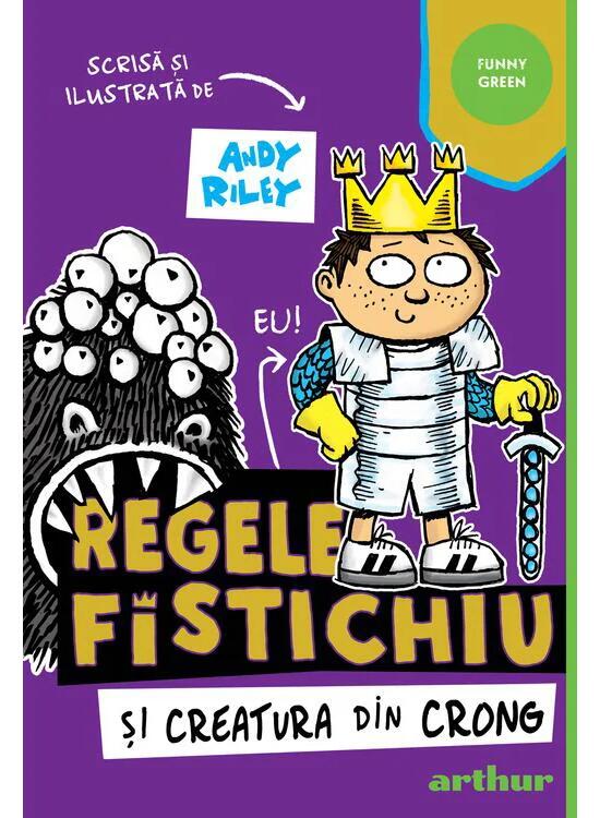 Copertă produs Regele Fistichiu și Creatura din Crong (Vol. 2) - gallery big 1