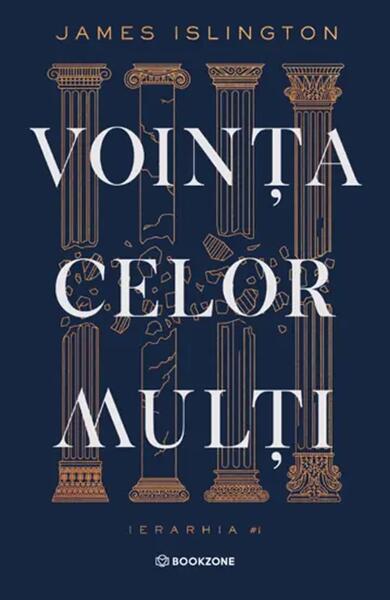 Ierarhia. Voința celor mulți (Vol. 1) - Paperback brosat - James Islington - Bookzone