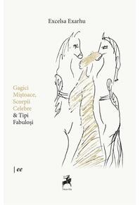 Copertă produs Gagici miștoace, scorpii celebre & tipi fabuloși