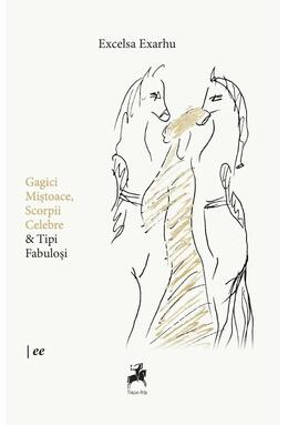 Copertă produs Gagici miștoace, scorpii celebre & tipi fabuloși