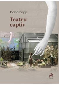 Copertă produs Teatru captiv
