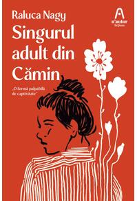 Copertă produs Singurul adult din Cămin