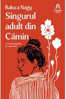 Copertă produs Singurul adult din Cămin