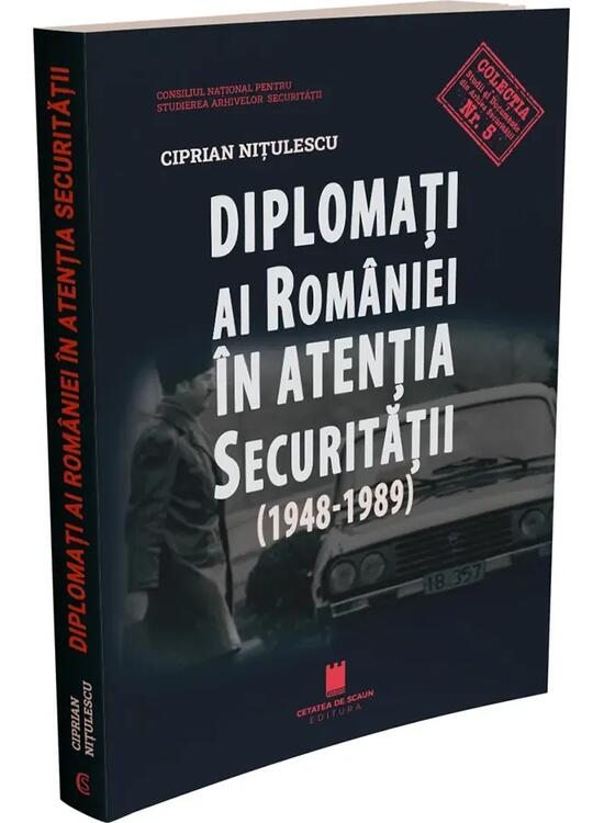 Copertă produs Diplomați ai Rom&acirc;niei &icirc;n atenția Securității (1948-1989) - gallery big 3