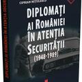 Copertă produs Diplomați ai Rom&acirc;niei &icirc;n atenția Securității (1948-1989) - gallery small 