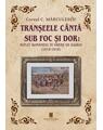 Copertă produs Tranșeele c&acirc;ntă sub foc și dor: suflet rom&acirc;nesc &icirc;n vreme de război (1914-1918) - thumb 1