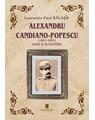 Copertă produs Alexandru Candiano-Popescu (1841-1901). Viața și activitatea - thumb 1