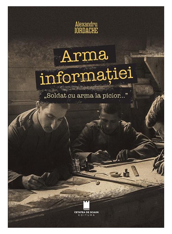 Copertă produs Arma informației, &bdquo;Soldat cu arma la picior...&rdquo; - gallery big 1