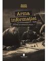 Copertă produs Arma informației, &bdquo;Soldat cu arma la picior...&rdquo; - thumb 1