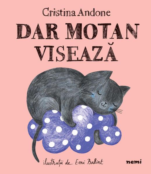 Dar motan visează - Paperback - Nemira