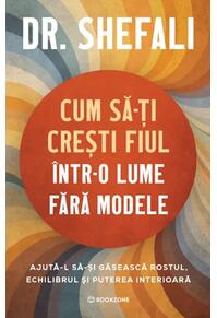 Copertă produs Cum să-ți crești fiul &icirc;ntr-o lume fără modele