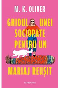 Copertă produs Ghidul unei sociopate pentru un mariaj reușit