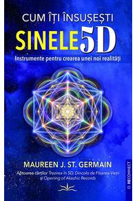 Copertă produs Cum &icirc;ți &icirc;nsușești sinele 5D