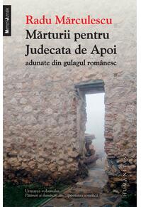 Copertă produs Mărturii pentru Judecata de Apoi adunate din gulagul rom&acirc;nesc (Vol. 2)