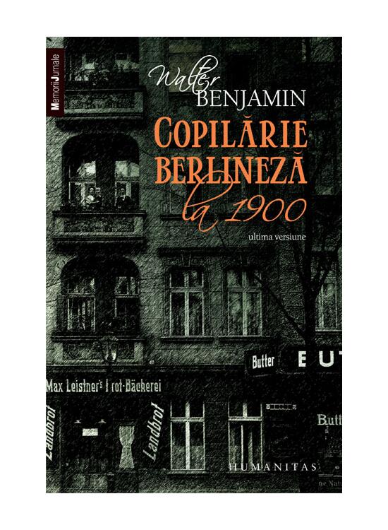 Copertă produs Copilărie berlineză la 1900 - gallery big 1