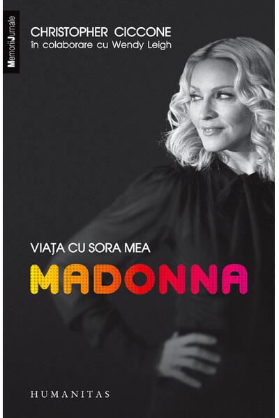Viaţa cu sora mea Madonna