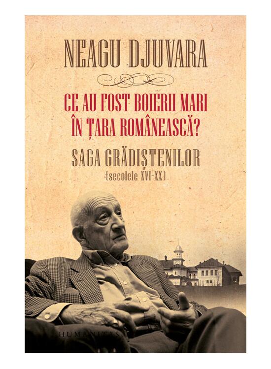 Copertă produs Ce au fost „boierii mari” în Ţara Românească? Saga Grădiştenilor (secolele XVI-XX) - gallery big 1