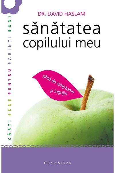 Sănătatea copilului meu