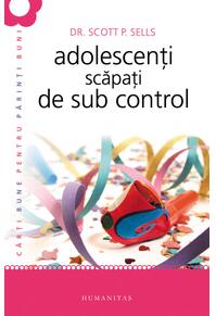 Copertă produs Adolescenţi scăpaţi de sub control